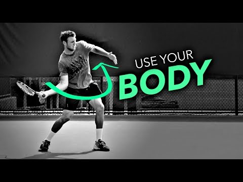 Use your BODY (not your arm) for Forehand Power