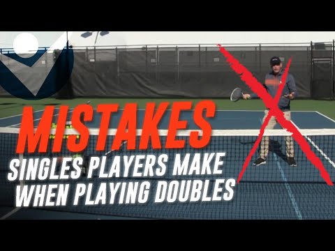 5 Mistakes Singles Players Make on the Doubles Court