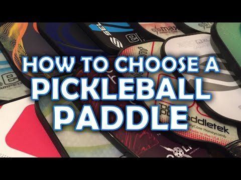 How To Choose A Pickleball Paddle That&#039;s Right For You