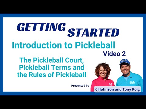 Getting Started Introduction to Pickleball Video 2