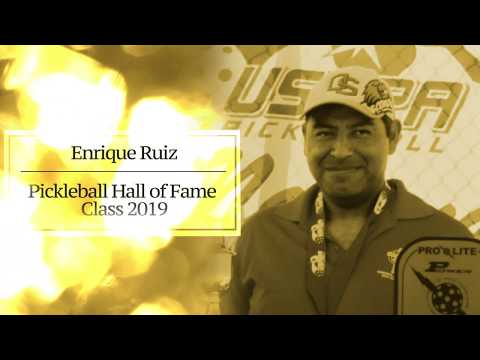 Enrique Ruiz - Pickleball Hall of Fame Inductee 2019