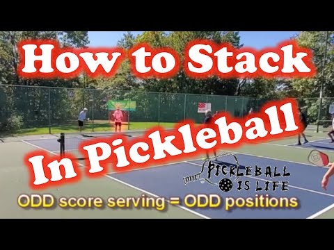 How to Stack in Pickleball with both Half Stacking &amp; Full Stacking