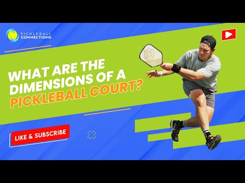 What are the Dimensions of a Pickleball Court?