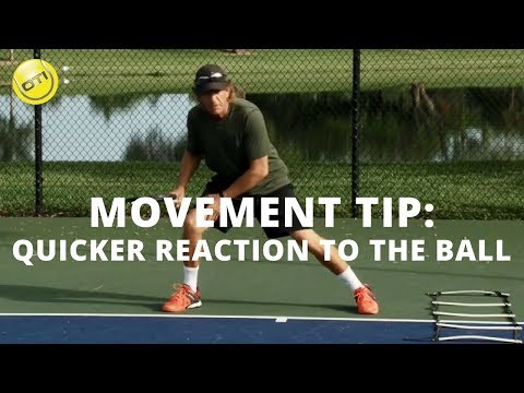 Tennis Movement Tip: Quicker Reaction To The Ball