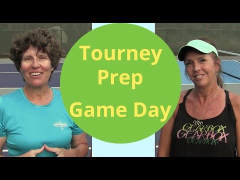 Pickleball Tournaments-How to Play Your Best-GAME DAY