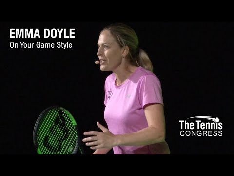 Match Your Tennis Game Style With Your Personality - Emma Doyle at Tennis Congress